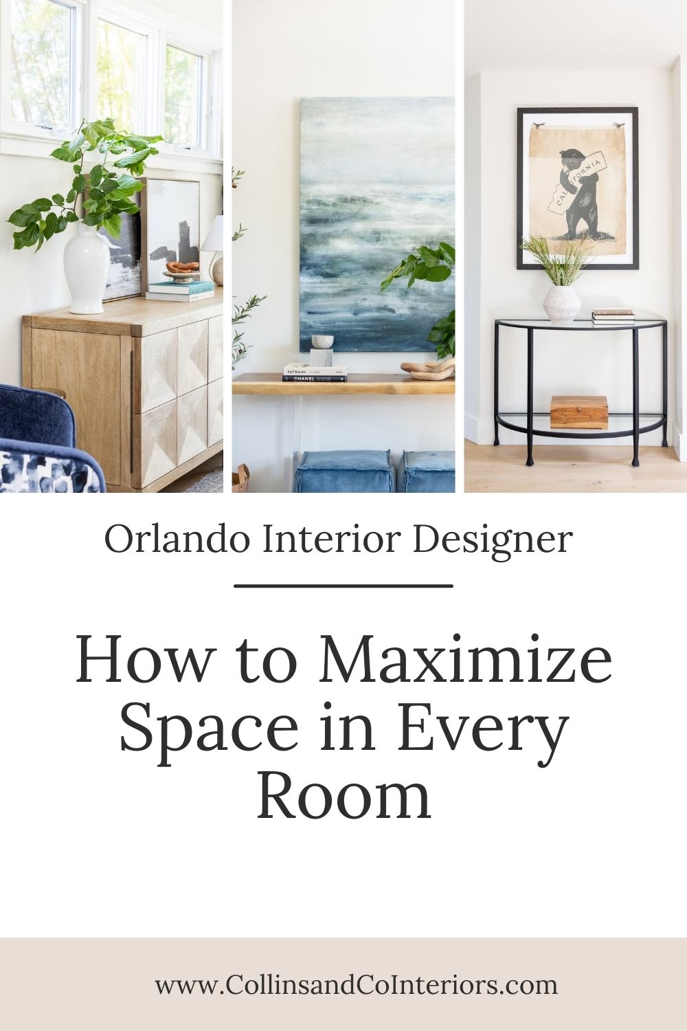 How to Maximize Space in every room | Orlando Interior Designer | Collins and Co. Interior Design